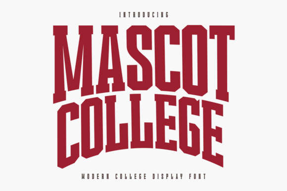 Mascot College: A Typeface with Athletic Authority